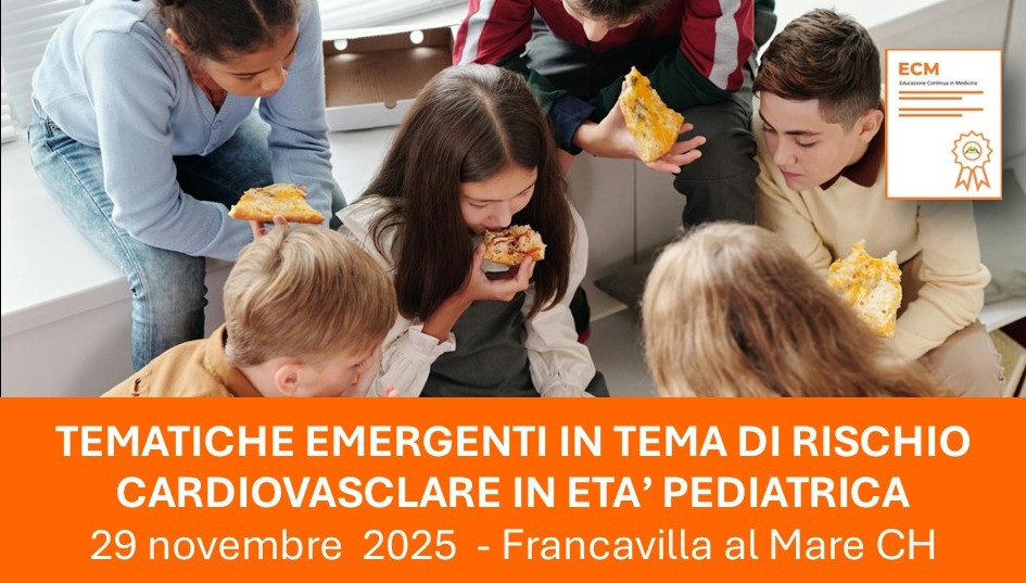 TEMATICHE EMERGENTI IN TEMA DI RISCHIO CARDIOVASCOLARE IN ETA’ PEDIATRICA: DIABETE, TECNOLOGIE, SCUOLA, IPERCOLESTEROLEMIA, PREVENZIONE E TERRITORIO